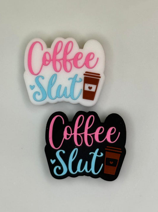 Coffee Slut Silicone Focal