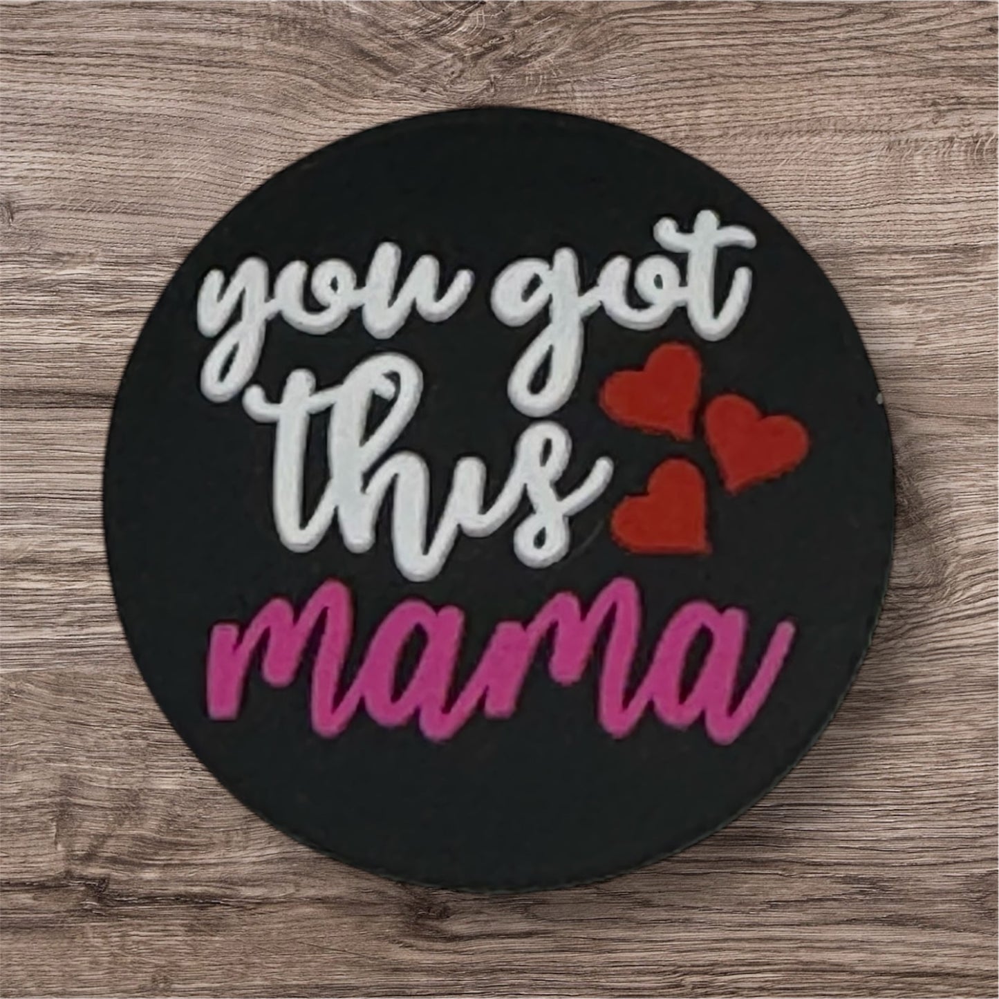 You’ve Got This Mama Silicone Focal Bead